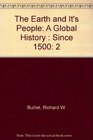 The Earth and It's People A Global History  Since 1500