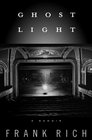 Ghost Light A Memoir