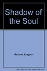 Shadow of the Soul