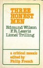 Three Honest Men Edmund Wilson FF Leavis Lionel Trilling  A Critical Mosaic