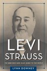 Levi Strauss The Man Who Gave Blue Jeans to the World