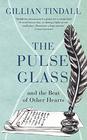 The Pulse Glass And the beat of other hearts
