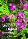 The Weeder's Digest Identifying and Enjoying Edible Weeds