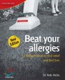 Beat Your Allergies 52 Brilliant Ideas to Find Relief and Feel Free