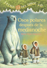Osos Polares Despues De La Medianoche / Polar Bears Past Bedtime