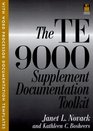 The Te 9000 Supplement Documentation Toolkit