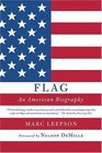 Flag An American Biography