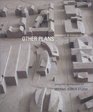Pamphlet Architecture 22 Other Plans University of Chicago Studies 19982000