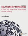 Relationship Marketing Exploring Relational Strategies in Marketing