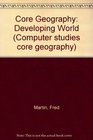Core Geography Developing World