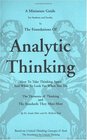 A miniature guide for students and faculty to the foundations of analytic thinking How to take thinking apart and what to look for when you do  the elements  of thinking and the standards they must meet