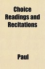 Choice Readings and Recitations
