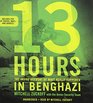 13 Hours The Inside Account of What Really Happened In Benghazi