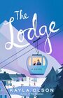 The Lodge: A Novel