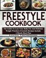 Freestyle Cookbook The Guide To Lose Your Belly Fat And Delicious Weight Watchers Freestyle Recipes Include 3 Month Meal Plan