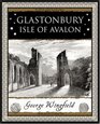 Glastonbury Isle of Avalon