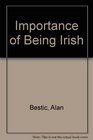 Importance of Being Irish