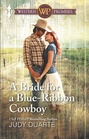 A Bride for a Blue-Ribbon Cowboy (Blossom County Fair, Bk 1)