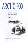 The Arctic Fox Bush Pilot of the North Country