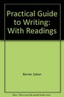 Barnet  Stubbs's Practical Guide to Writing With Readings