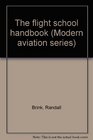 The flight school handbook