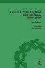 Family Life in England and America 16901820 vol 1