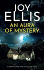 AN AURA OF MYSTERY a gripping crime thriller with a huge twist (Ellie McEwan Mysteries)