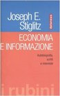 Economia e informazione Autobiografia scritti e interviste