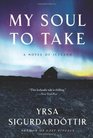 My Soul to Take (Thora Gudmundsdottir, Bk 2)