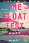 The Float Test: A Novel