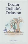Doctor Dolittle's Delusion Animals and the Uniqueness of Human Language