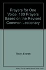Prayers for One Voice 180 Prayers Based on the Revised Common Lectionary