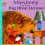 Mystery at the Big Blue House