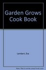 Garden Grows Cook Book