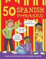 50 Spanish Phrases Games and Activities to Teach Language Essentials