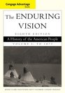 Cengage Advantage Series The Enduring Vision A History of the American People Vol I