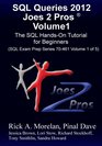 SQL Queries 2012 Joes 2 Pros Volume1 The SQL HandsOn Guide for Beginners