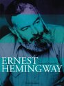 Ernest Hemingway An Illustrated Biography