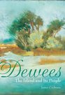Dewees The Island and Its People