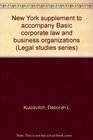 New York supplement to accompany Basic corporate law and business organizations
