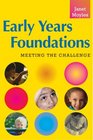 Early Years Foundations Meeting the Challenge