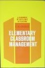 Elementary classroom management A handbook of excellence in teaching