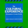 The Cultural Experience Ethnography in Complex Society
