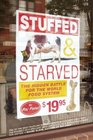 Stuffed and Starved The Hidden Battle for the World Food System
