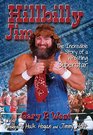 Hillbilly Jim The Incredible Story of a Wrestling Superstar