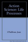 Action Science Life Processes
