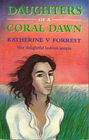 DAUGHTERS OF A CORAL DAWN