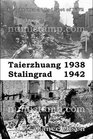 Taierzhuang 1938  Stalingrad 1942