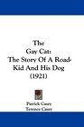 The Gay Cat The Story Of A RoadKid And His Dog