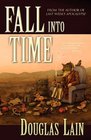 Fall into Time